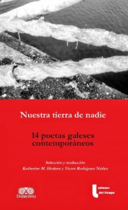 Nuestra tierra de nadie - 14 poetas galeses