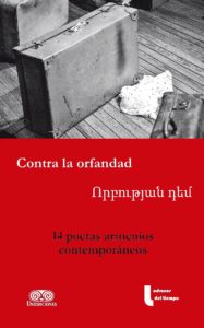 Contra la orfandad - 14 poetas armenios