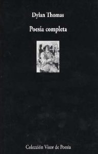 Dylan Thomas Poesia Completa